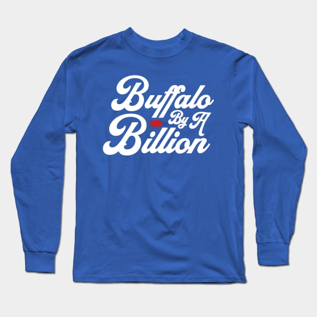 Buffalo By A Billion Football Long Sleeve T-Shirt by PodDesignShop